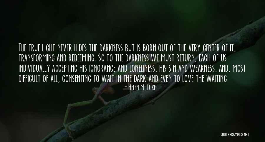 Difficult To Wait Quotes By Helen M. Luke Difficult To Wait Quotes By Helen M. Luke