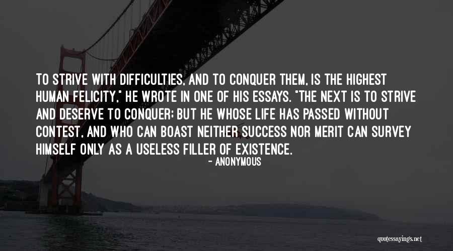 Difficulties And Success Quotes By Anonymous Difficulties And Success Quotes By Anonymous
