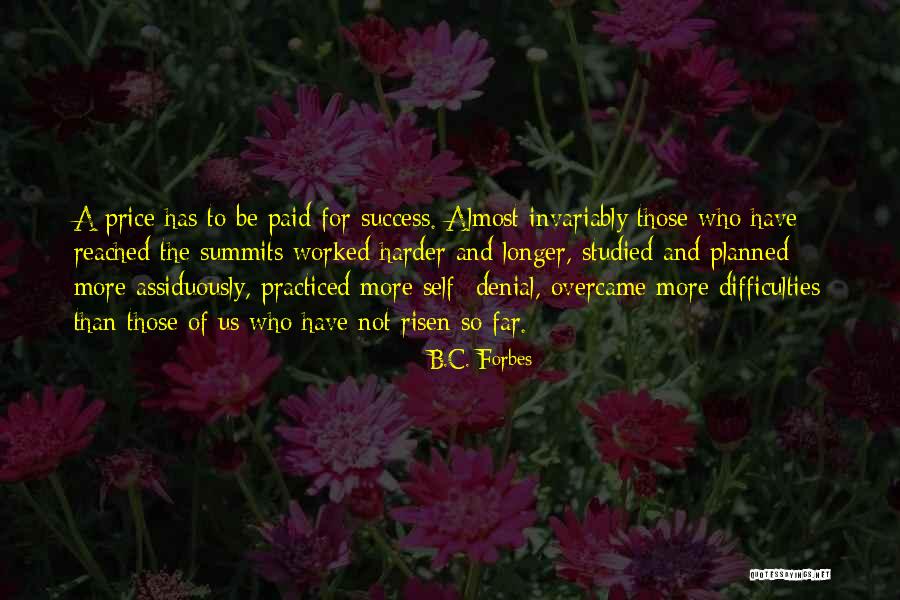 Difficulties And Success Quotes By B.C. Forbes Difficulties And Success Quotes By B.C. Forbes