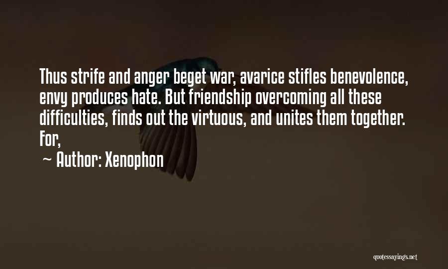 Difficulties In Friendship Quotes By Xenophon