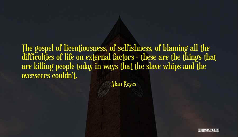 Difficulties In Life Quotes By Alan Keyes