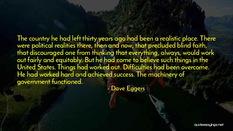 Difficulties In Life Quotes By Dave Eggers