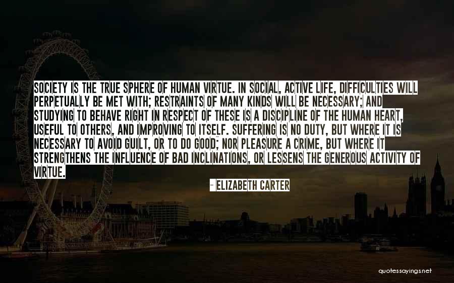 Difficulties In Life Quotes By Elizabeth Carter Difficulties In Life Quotes By Elizabeth Carter