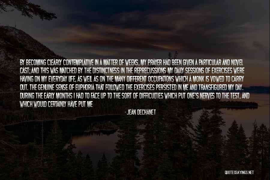 Difficulties In Life Quotes By Jean Dechanet Difficulties In Life Quotes By Jean Dechanet