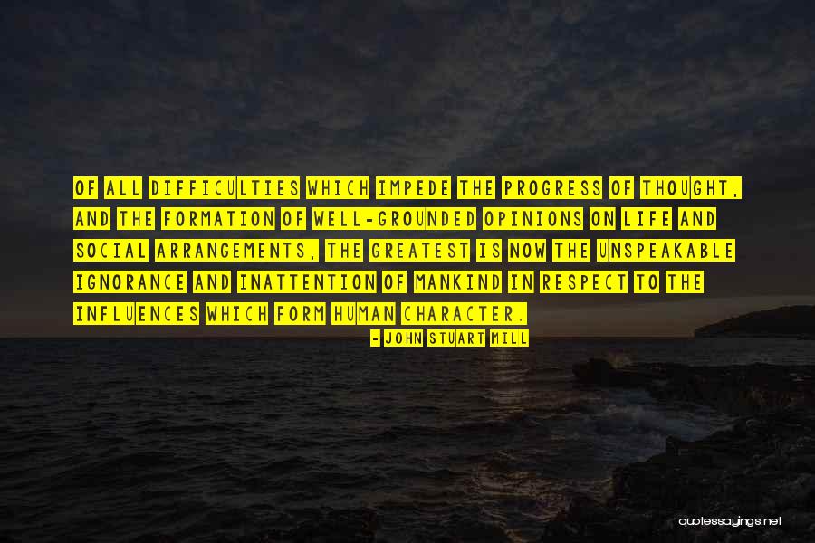 Difficulties In Life Quotes By John Stuart Mill Difficulties In Life Quotes By John Stuart Mill