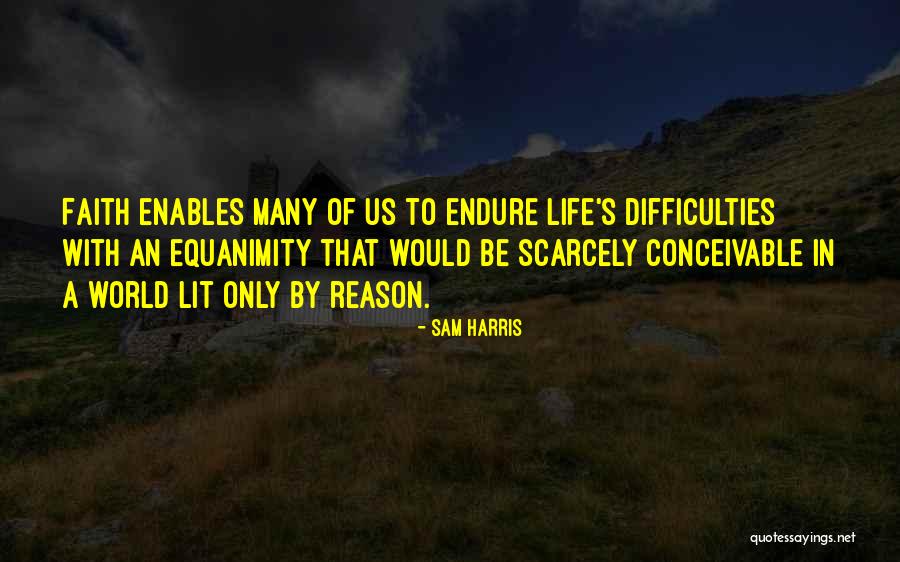 Difficulties In Life Quotes By Sam Harris