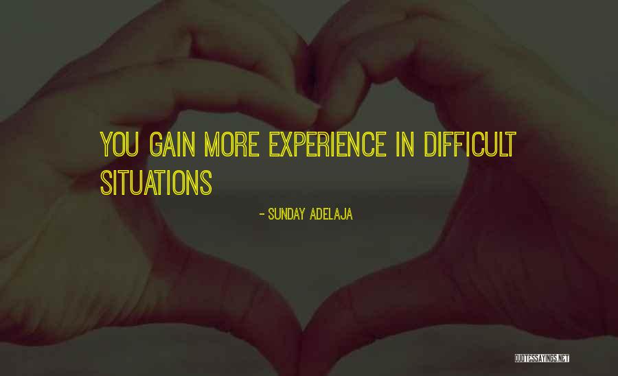 Difficulties In Life Quotes By Sunday Adelaja Difficulties In Life Quotes By Sunday Adelaja