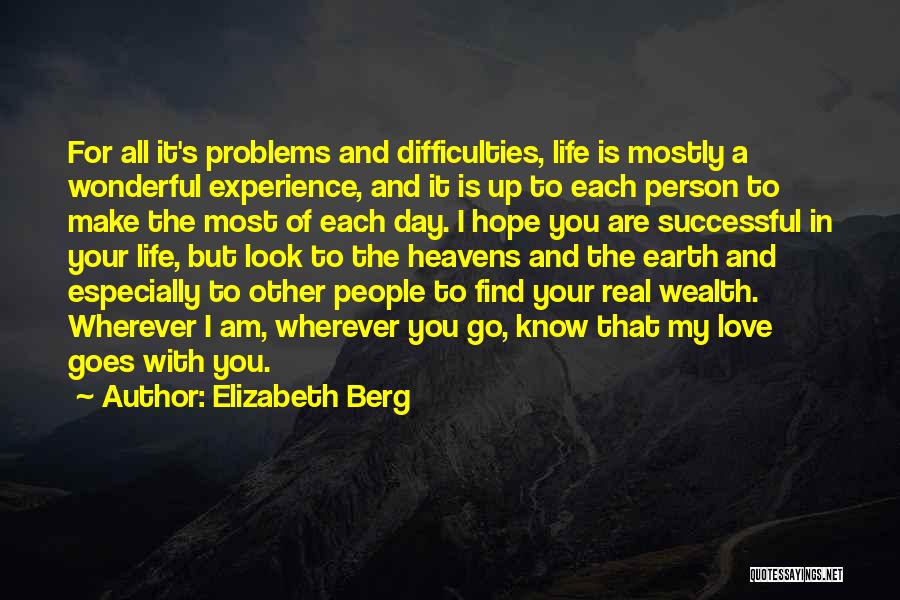 Difficulties In Love Quotes By Elizabeth Berg