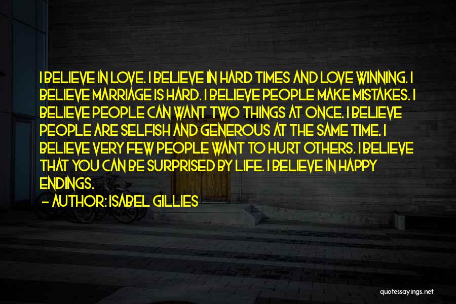 Difficulties In Love Quotes By Isabel Gillies