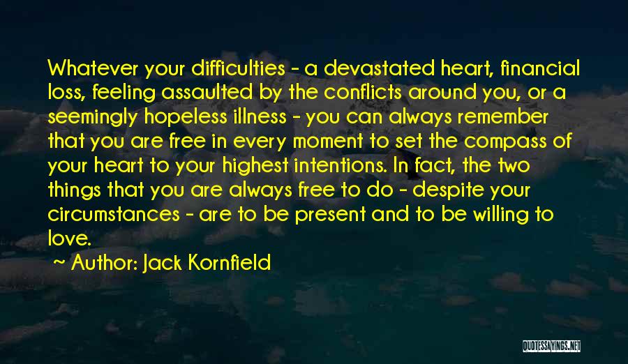 Difficulties In Love Quotes By Jack Kornfield