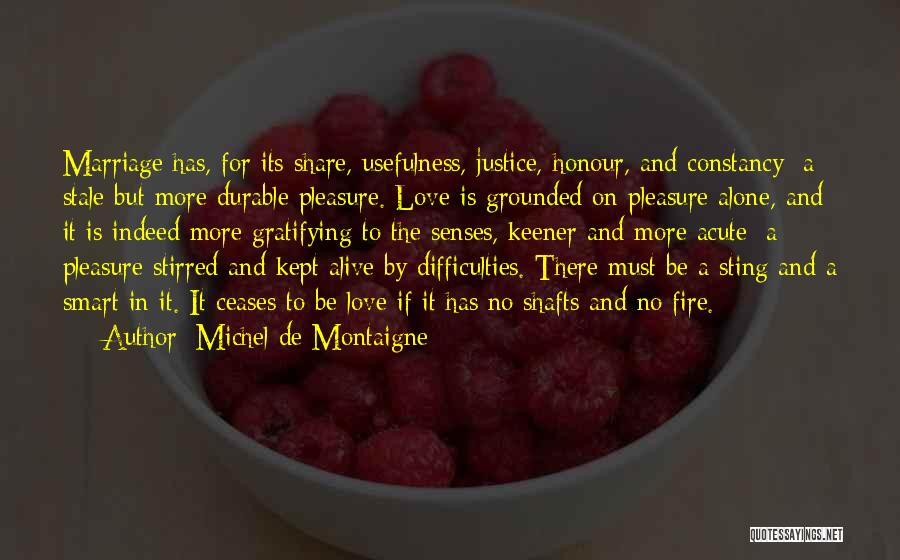 Difficulties In Love Quotes By Michel De Montaigne