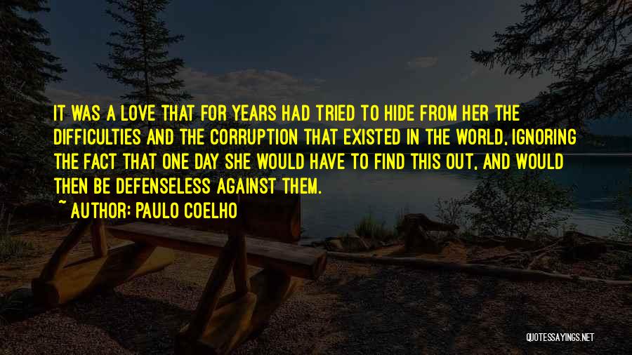 Difficulties In Love Quotes By Paulo Coelho