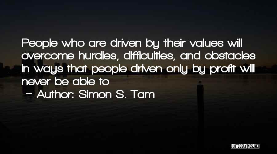 Difficulties In Love Quotes By Simon S. Tam