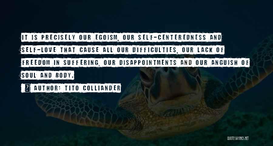 Difficulties In Love Quotes By Tito Colliander