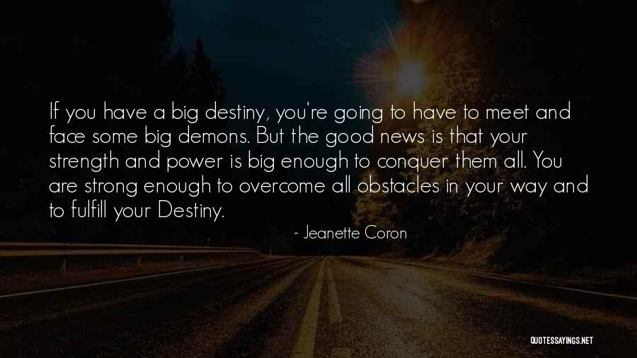 Difficulties Overcome Quotes By Jeanette Coron Difficulties Overcome Quotes By Jeanette Coron