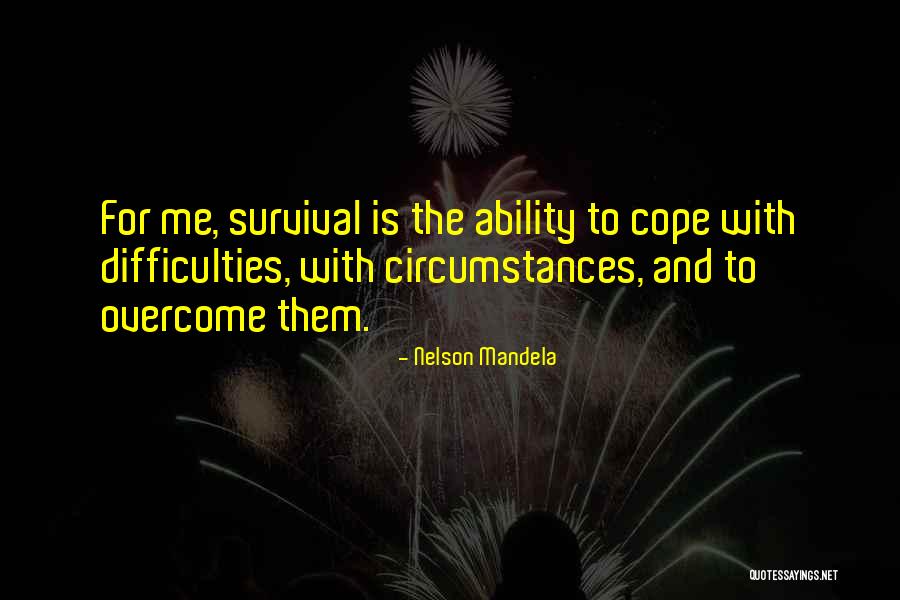 Difficulties Overcome Quotes By Nelson Mandela Difficulties Overcome Quotes By Nelson Mandela