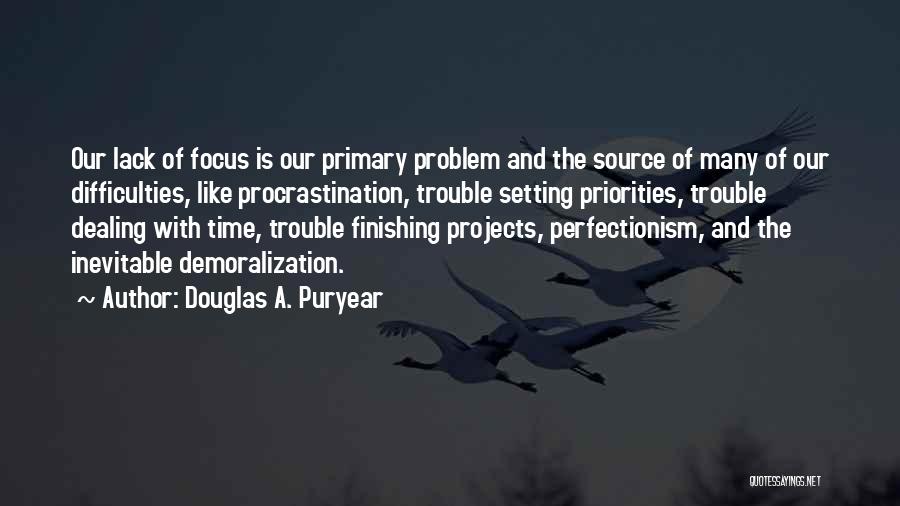 Difficulties Quotes By Douglas A. Puryear