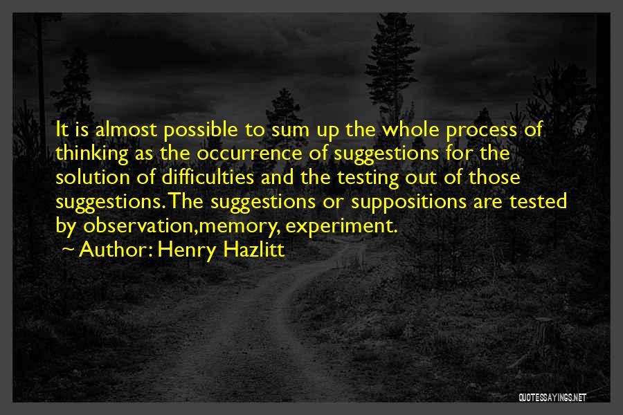 Difficulties Quotes By Henry Hazlitt
