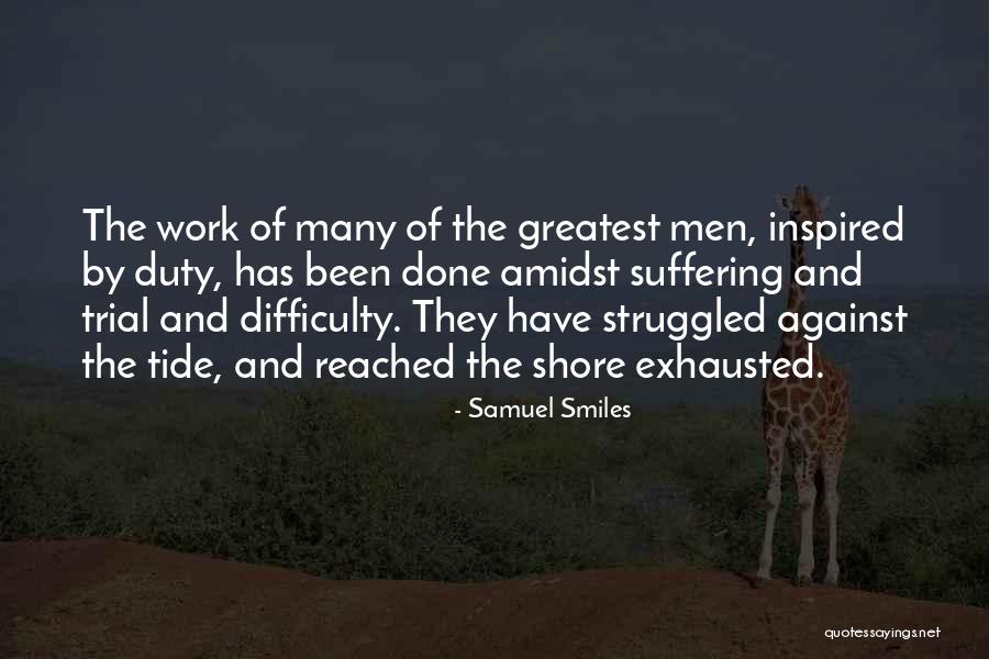 Difficulty At Work Quotes By Samuel Smiles