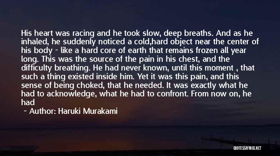 Difficulty Breathing Quotes By Haruki Murakami