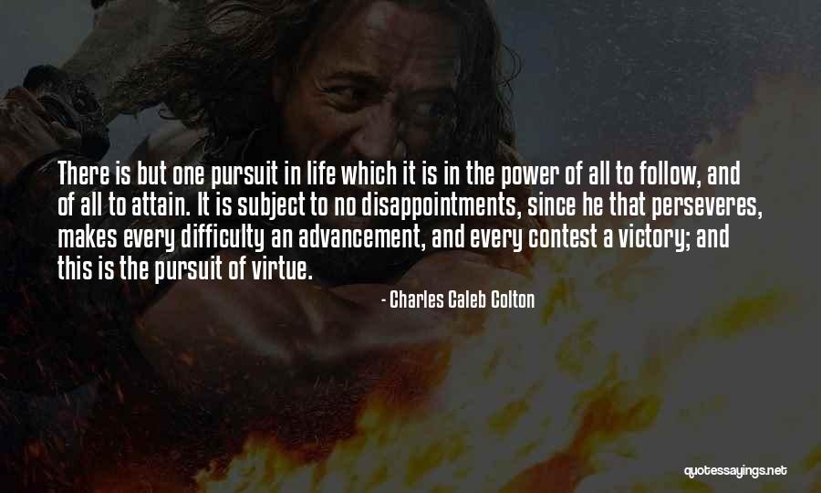 Difficulty In Life Quotes By Charles Caleb Colton Difficulty In Life Quotes By Charles Caleb Colton