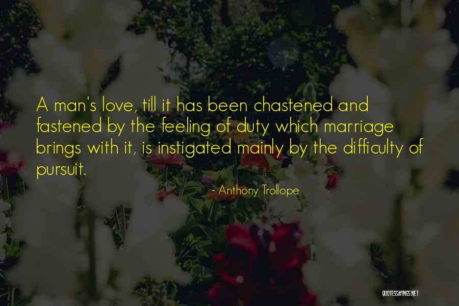 Difficulty In Marriage Quotes By Anthony Trollope