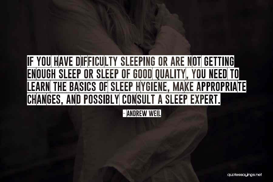 Difficulty In Sleeping Quotes By Andrew Weil Difficulty In Sleeping Quotes By Andrew Weil