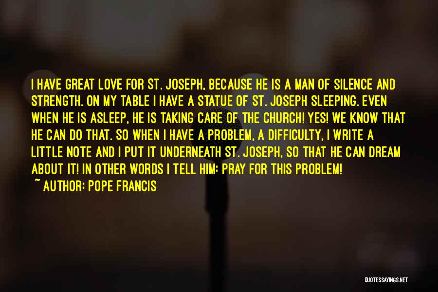 Difficulty In Sleeping Quotes By Pope Francis