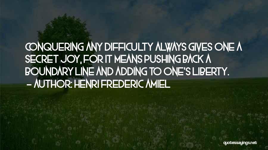 Difficulty Quotes By Henri Frederic Amiel