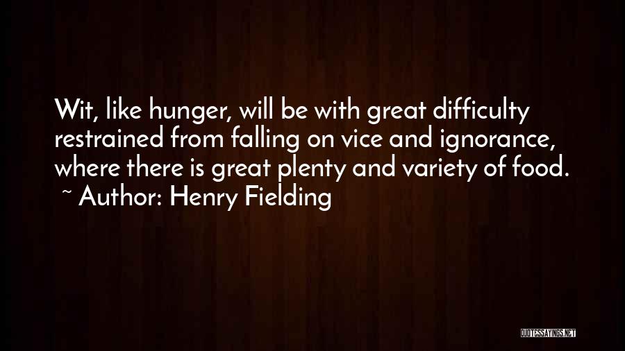 Difficulty Quotes By Henry Fielding