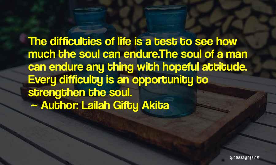 Difficulty Quotes By Lailah Gifty Akita