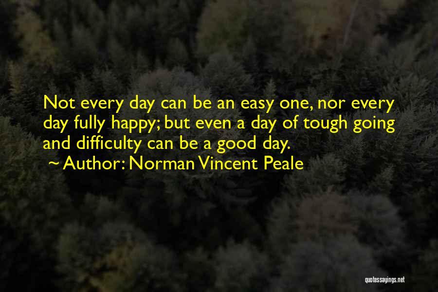 Difficulty Quotes By Norman Vincent Peale