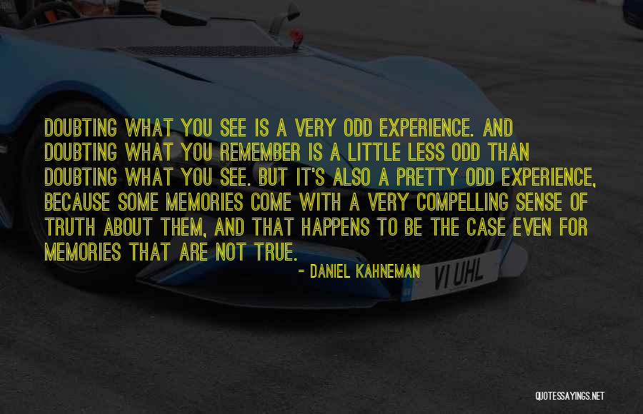 Diffidati Quotes By Daniel Kahneman Diffidati Quotes By Daniel Kahneman