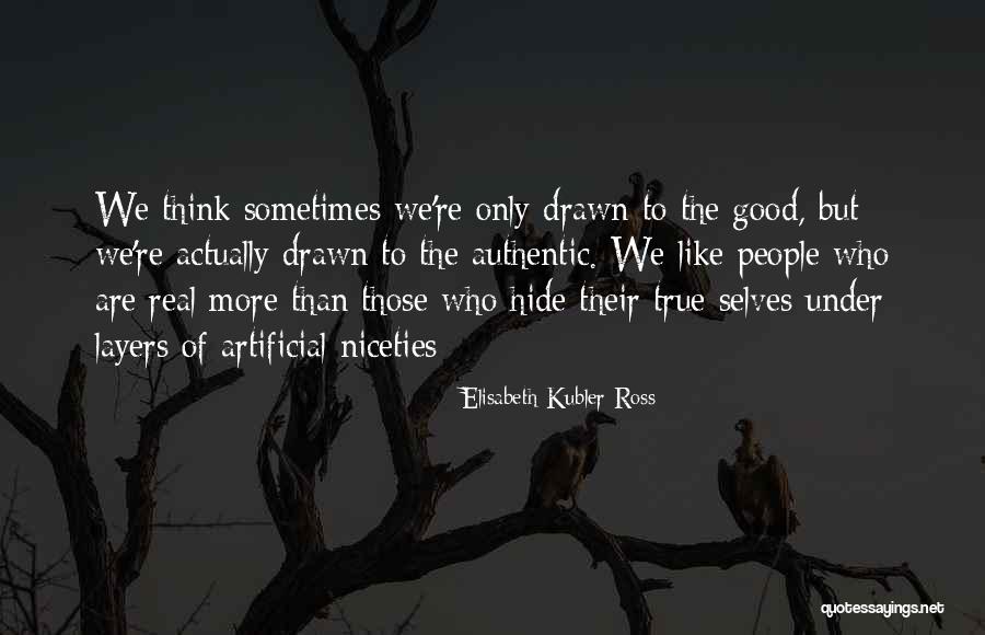 Diffidence In A Sentence Quotes By Elisabeth Kubler-Ross