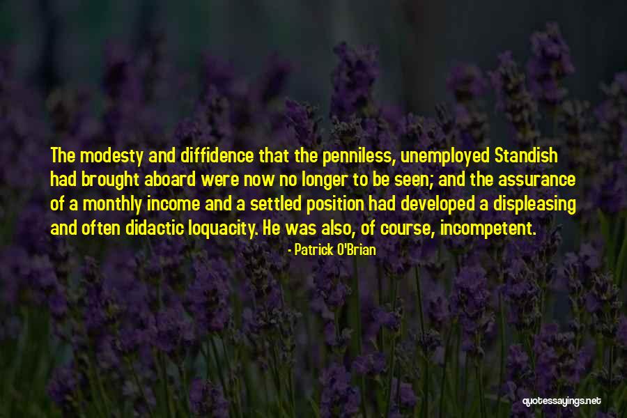 Diffidence Modesty Quotes By Patrick O'Brian Diffidence Modesty Quotes By Patrick O'Brian