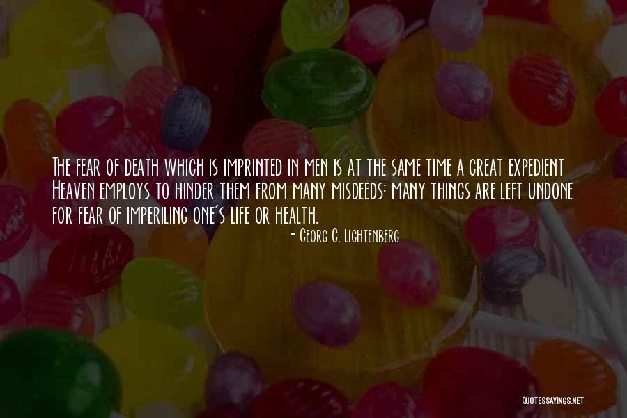 Diffidence Of Life Quotes By Georg C. Lichtenberg Diffidence Of Life Quotes By Georg C. Lichtenberg