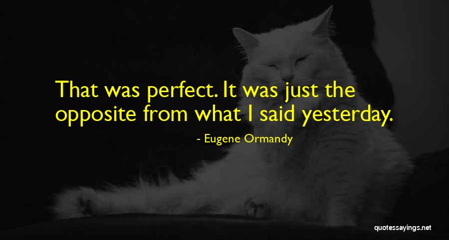 Diffidence Pronunciation Quotes By Eugene Ormandy Diffidence Pronunciation Quotes By Eugene Ormandy
