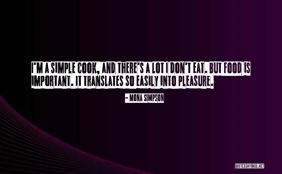 Difford Squeeze Quotes By Mona Simpson Difford Squeeze Quotes By Mona Simpson