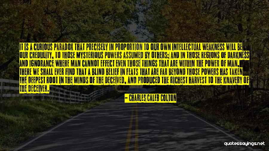 Diffracted Quotes By Charles Caleb Colton Diffracted Quotes By Charles Caleb Colton