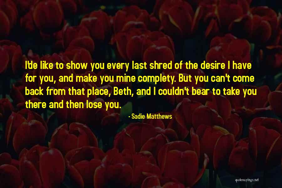 Diffren Quotes By Sadie Matthews Diffren Quotes By Sadie Matthews