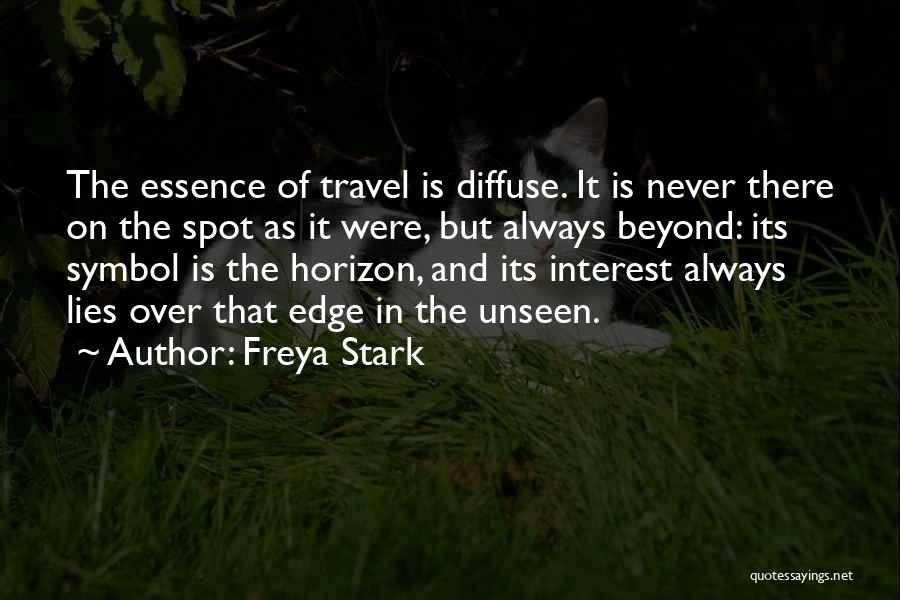 Diffuse Quotes By Freya Stark