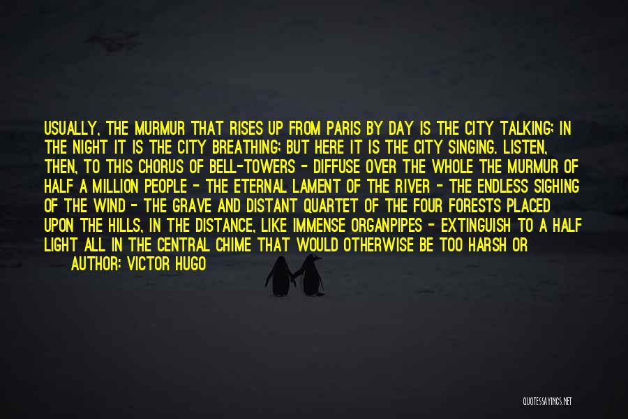 Diffuse Quotes By Victor Hugo