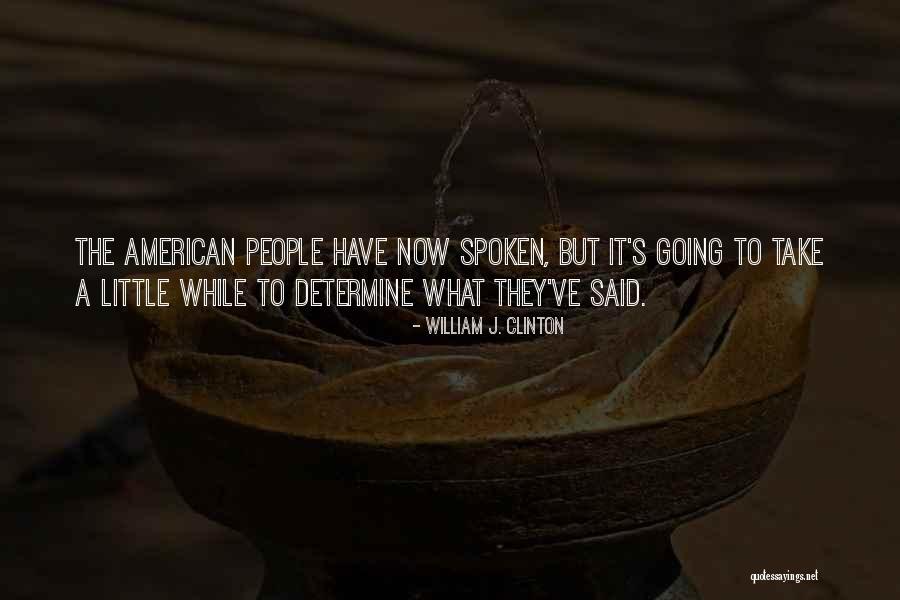 Diffuseness Quotes By William J. Clinton Diffuseness Quotes By William J. Clinton