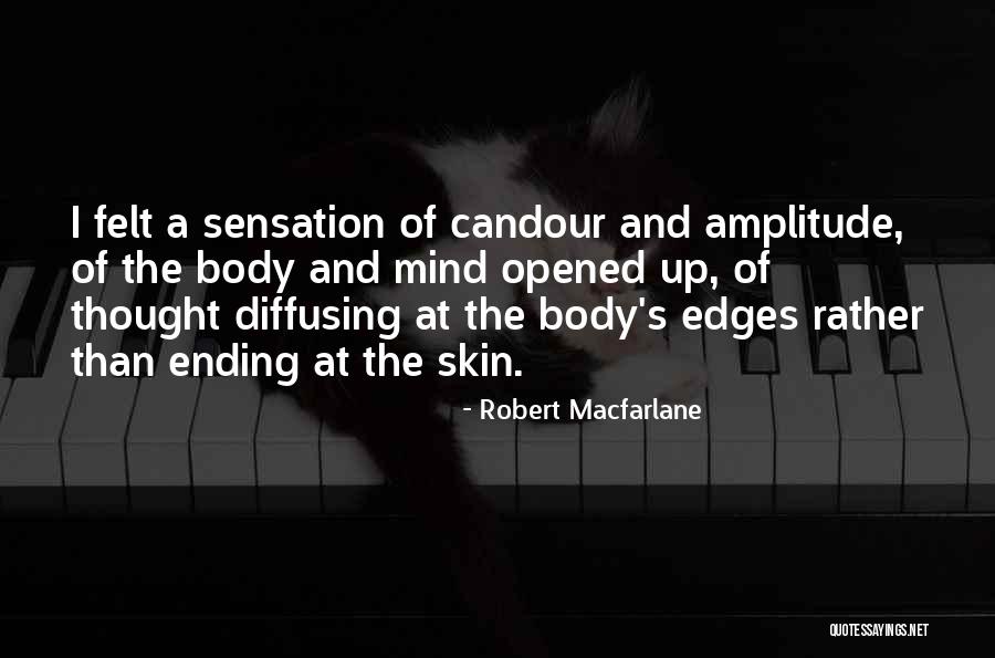 Diffusing Quotes By Robert Macfarlane Diffusing Quotes By Robert Macfarlane