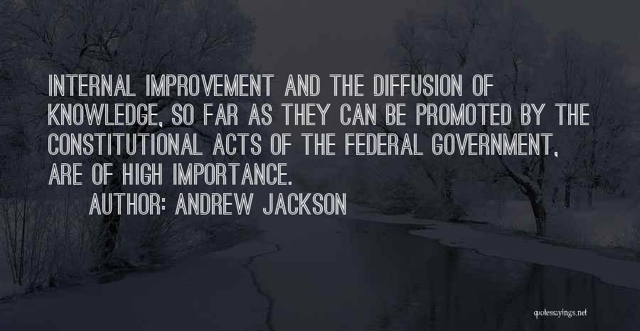 Diffusion Quotes By Andrew Jackson