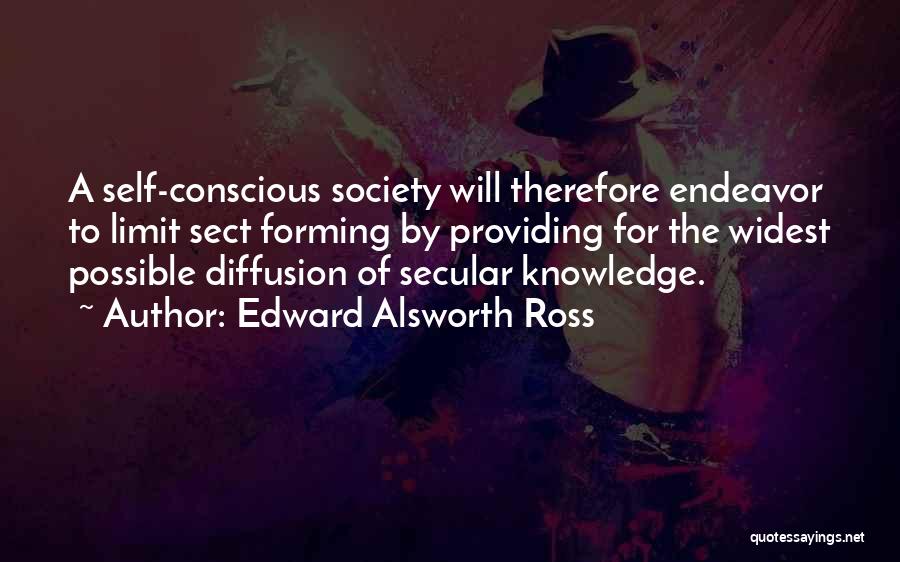 Diffusion Quotes By Edward Alsworth Ross