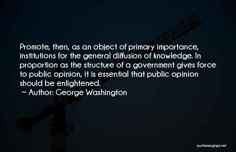 Diffusion Quotes By George Washington