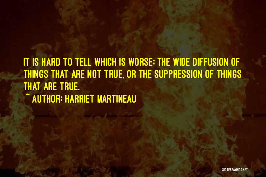 Diffusion Quotes By Harriet Martineau