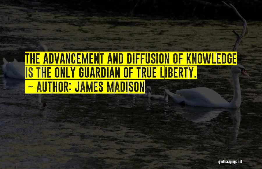 Diffusion Quotes By James Madison