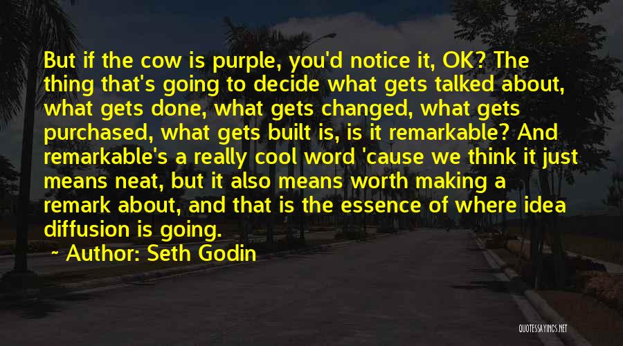 Diffusion Quotes By Seth Godin